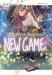 Haibara's Teenage New Game+. Volume 7 - Kazuki Amamiya - ebook