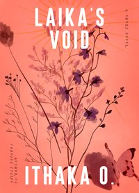 Laika's Void - Ithaka O. - ebook