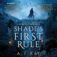 Shade's First RuleA Fantasy LitRPG Adventure - A. F. Kay - audiobook