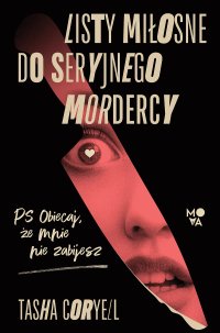 Listy miłosne do seryjnego mordercy - Tasha Coryell - ebook