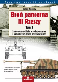 Broń pancerna III Rzeszy. Tom 2 - Andrzej  Zasieczny - ebook