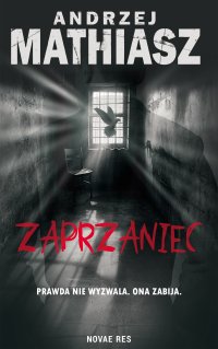 Zaprzaniec - Andrzej Mathiasz - ebook