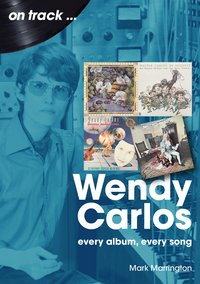 Wendy Carlos - Mark Marrington - ebook