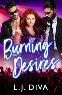 Burning Desires - L.J. Diva - ebook