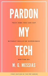 Pardon My Tech - M. G. Messias - ebook