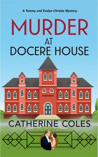 Murder at Docere House - Catherine Coles - ebook