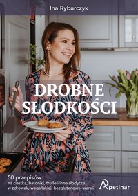 Drobne słodkości - Ina Rybarczyk - ebook