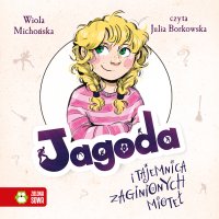 Jagoda i tajemnica zaginionych mioteł - Wiola Michońska - audiobook