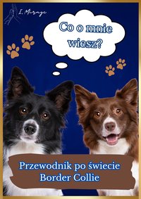 Przewodnik po świecie Border Collie - I.Mirage - ebook