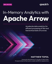 In-Memory Analytics with Apache Arrow - Matthew Topol - ebook