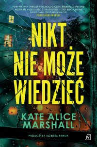 Nikt nie może wiedzieć - Kate Alice Marshall - ebook