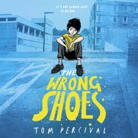 Wrong Shoes - Tom Percival - audiobook