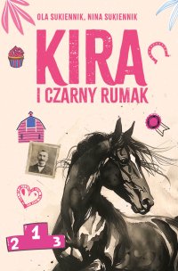 Kira i Czarny Rumak - Ola Sukiennik - ebook