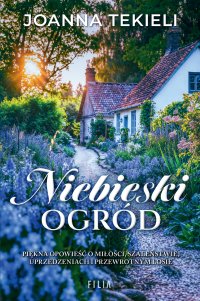 Niebieski ogród - Joanna Tekieli - ebook