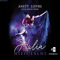 Hulia. Nieidealni - Anett Lievre - audiobook