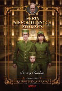 Przedostatnia pułapka. Seria niefortunnych zdarzeń - Lemony Snicket - ebook