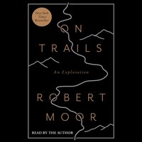 On Trails - Robert Moor - audiobook
