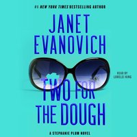 Two for the Dough - Janet Evanovich - audiobook