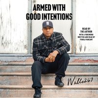 Armed with Good Intentions - Iyanla Vanzant - audiobook