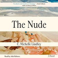 Nude - C. Michelle Lindley - audiobook