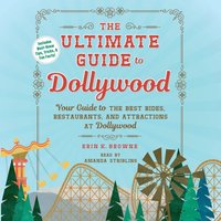 Ultimate Guide to Dollywood - Erin Browne - audiobook