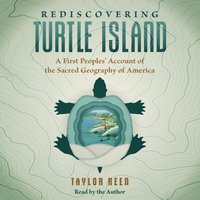 Rediscovering Turtle Island - Taylor Keen - audiobook