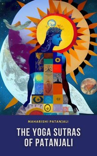 Yoga Sutras of Patanjali - Maharishi Patanjali - audiobook