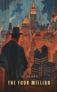 Four Million - O Henry - audiobook