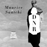 Do Not Resuscitate - Maurice Saatchi - audiobook
