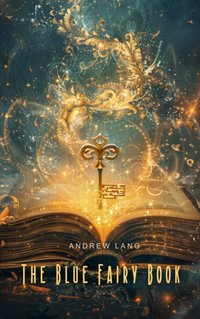 Blue Fairy Book - Andrew Lang - audiobook