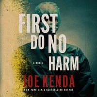 First Do No Harm - Joe Kenda - audiobook