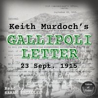 Keith Murdoch's Gallipoli Letter - Sir Keith Murdoch - audiobook