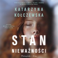 Stan nieważności - Katarzyna Kołczewska - audiobook