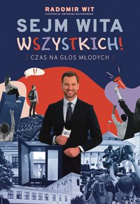 Sejm Wita Wszystkich! - Radomir Wit - ebook