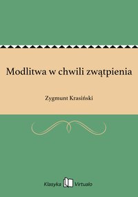 Modlitwa w chwili zwątpienia - Zygmunt Krasiński - ebook