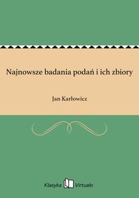 Najnowsze badania podań i ich zbiory - Jan Karłowicz - ebook