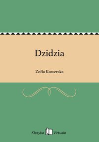 Dzidzia - Zofia Kowerska - ebook
