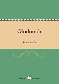 Głodomór - Franz Kafka - ebook
