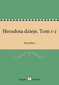 Herodota dzieje. Tom 1-2 - Herodotus - ebook