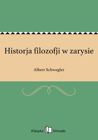 Historja filozofji w zarysie - Albert Schwegler - ebook