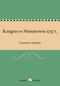 Kongres w Niemirowie 1737 r. - Tymoteusz Lipiński - ebook