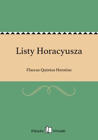 Listy Horacyusza - Flaccus Quintus Horatius - ebook