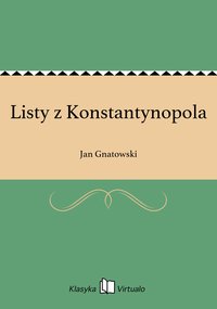 Listy z Konstantynopola - Jan Gnatowski - ebook