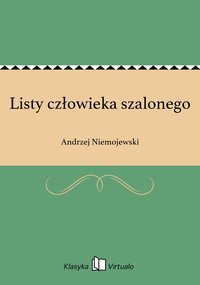 Listy człowieka szalonego - Andrzej Niemojewski - ebook
