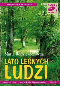 Lato leśnych ludzi - Maria Rodziewiczówna - audiobook
