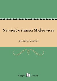 Na wieść o śmierci Mickiewicza - Bronisław Czarnik - ebook