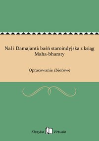 Nal i Damajanti: baśń staroindyjska z ksiąg Maha-bharaty - Opracowanie zbiorowe - ebook