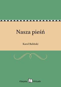 Nasza pieśń - Karol Baliński - ebook