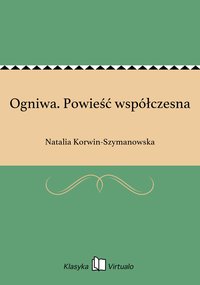 Ogniwa. Powieść współczesna - Natalia Korwin-Szymanowska - ebook