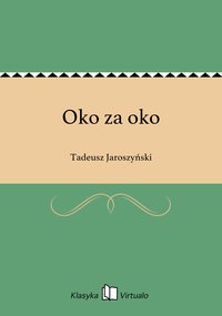 Oko za oko - Tadeusz Jaroszyński - ebook